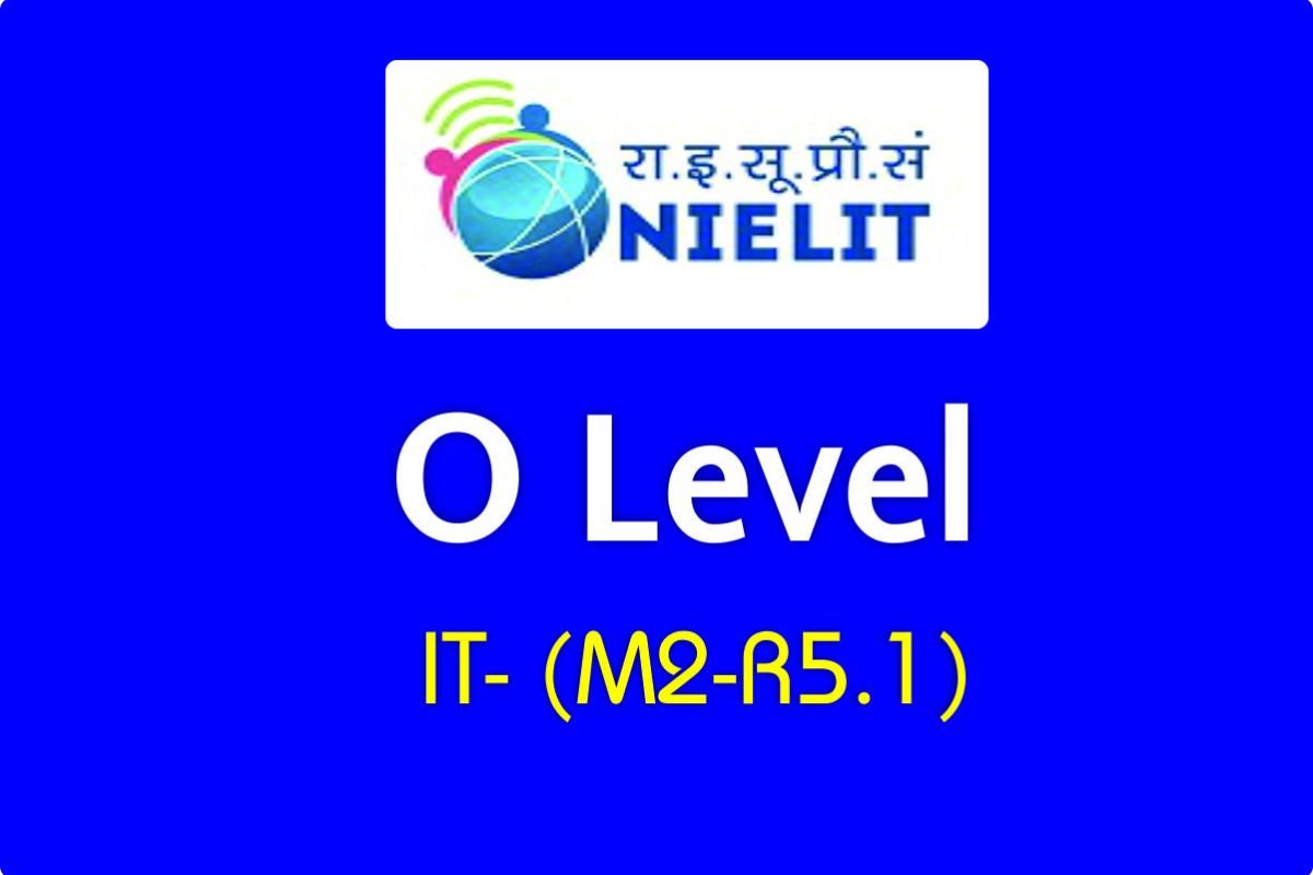 O Level (M2-R5.1) :   Web Designing and Publishing